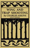 Wing and Trap Shooting (Legacy Edition)