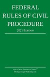 Federal Rules of Civil Procedure; 2021 Edition