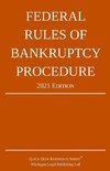 Federal Rules of Bankruptcy Procedure; 2021 Edition