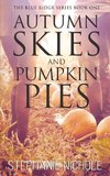 Autumn Skies and Pumpkin Pies