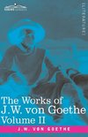 The Works of J.W. von Goethe, Vol. II (in 14 volumes)