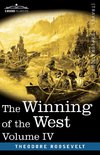 The Winning of the West, Vol. IV (in four volumes)