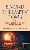 Beyond the Empty Tomb