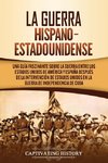 La guerra hispano-estadounidense