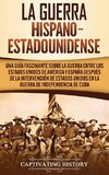 La guerra hispano-estadounidense