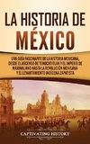 La historia de México