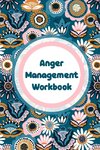 Anger Management Workbook