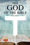 The God of the Bible Vol. II