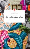 G'schichten vom Leben. Life is a Story - story.one