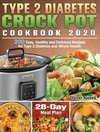 Type 2 Diabetes Crock Pot Cookbook 2020