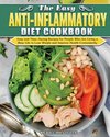 The Easy Anti-inflammatory Diet Cookbook