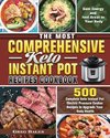 The Most Comprehensive Keto Instant Pot Recipes Cookbook