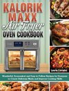 Kalorik Maxx Air Fryer Oven Cookbook