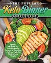 The Popular Keto Dinner Cookbook