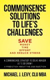 Commonsense Solutions to Life's Challenges