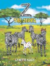 Z the  Zebra