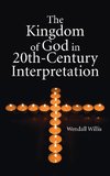 Kingdom of God in 20th-Century Interpretation