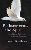 Rediscovering the Spirit