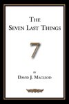 The Seven Last Things