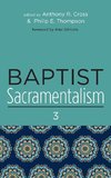 Baptist Sacramentalism 3