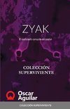 ZYAK.  El codiciado corazón del poder