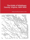 The Kidds of Middlesex County, Virginia, 1669-1850