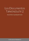 Los Documentos Take(no)uchi 2