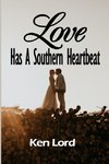 Love Has A Southern Heartbeat