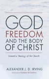 God, Freedom, and the Body of Christ