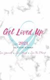 2021 Get Loved Up Planner