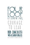 Four Loop Learning