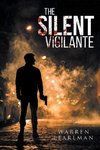 The Silent Vigilante