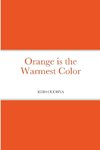 Orange is the Warmest Color