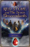 Red Stone and The Seven Descendants