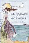 Landscape of Mothers