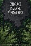 Embrace Inverse Vibrations