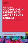 Quotation in Indigenised and Learner English