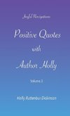 Positive Quotes with Author Holly