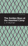 Golden Boys at the Haunted Camp