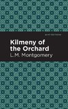 Kilmeny of the Orchard