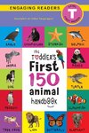 The Toddler's First 150 Animal Handbook