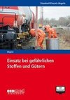 Standard-Einsatz-Regeln: Einsatz bei gefährlichen Stoffen und Gütern