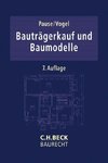 Bauträgerkauf und Baumodelle