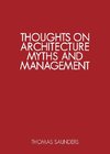 Thoughts on Architecture, Myths and Management