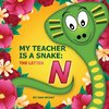 My Teacher is a Snake The Letter N