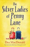 The Silver Ladies of Penny Lane