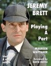 Jeremy Brett - Playing A Part - B&W Version