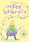 Die Fee Schlaraffe