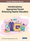 Interdisciplinary Approaches Toward Enhancing Teacher Education