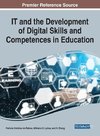 IT and the Development of Digital Skills and Competences in Education, 1 volume